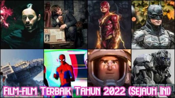 Film-film Terbaik Tahun 2022 (Sejauh Ini)